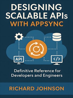 cover image of Designing Scalable APIs with AppSync
